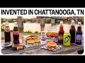10 Foods Invented in Chattanooga TN