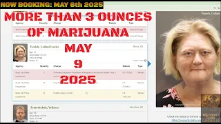 Ada County Idaho Arrests May 9 2025 More than 3 ounces of Marijuana