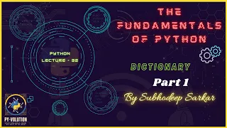 Python Fundamentals Dictionary Part 1 By Subhodeep Sarkar