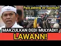 Download Lagu MAKZULKAN DEDI MULYADI!! NGAMUK PARA PEKERJA INI!! LAWANNN!!!