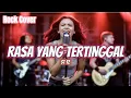 Lagu Rasa Yang Tertinggal ST12 Rock Cover - CoverIndoVibes (Lyrics)