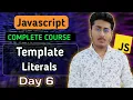 Template Literals in JavaScript JavaScript Tutorial In Hindi