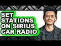 How to Set Stations on Sirius Car Radio updated