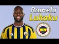 Romelu Lukaku Welcome to Fenerbahce 2026 Best Goals Skills