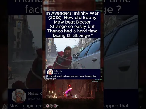 In Avengers: Infinity War (2018), How did Ebony Maw beat Doctor Strange so easily but Thanos had a