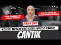 Lagu CANTIK - KHW PART 347