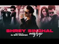 Download Lagu Shrey Singhal Mashup - 2024 | Dj Shiv Chauhan | Fallin For You | Teri Yadein | Jahaan Tum Ho | Khaab