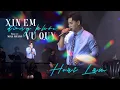 Download Lagu XIN EM ĐỪNG KHÓC VU QUY - Hoài Lâm | Live at Bến Thành