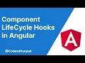 Component LifeCycle Hooks In Angular