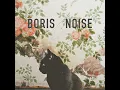 Download Lagu Boris - Noise (2014) experimental | psychedelic | noise rock | sludge | shoegaze | stoner rock drone