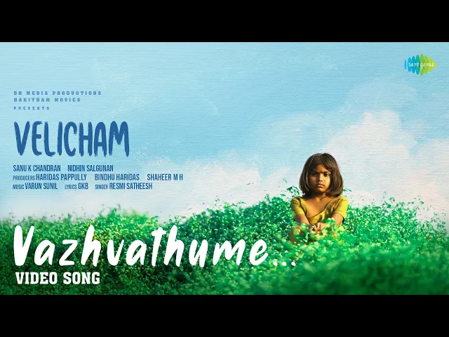 Vazhvathume - Velicham (Tamil song)