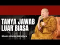 Download Lagu TANYA JAWAB LUAR BIASA MENGUBAH NASIB❗ Bhante Uttamo Mahathera @AlunanKebajikan 