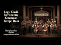 Download Lagu Tembang Kenangan Keroncong Suasana Lama Syahdu Membawa Ingatan Tak Pernah Pudar