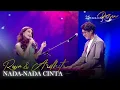 Download Lagu BERNOSTALGIA! ROSSA X ARDHITO PRAMONO - NADA-NADA CINTA | 25 TAHUN ROSSA