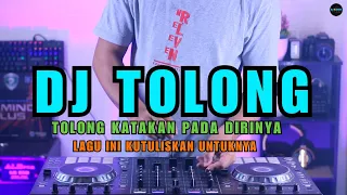 Download DJ TOLONG KATAKAN PADA DIRINYA LAGU INI KUTULISKAN UNTUKNYA REMIX VIRAL TIKTOK TERBARU 2022 FULLBASS MP3