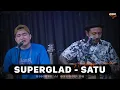 Download Lagu SATU - SUPERGLAD FT. ANGGA CANDRA (KOLABORASI)