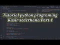 Aplikasi kasir sederhana dengan python program Part 4