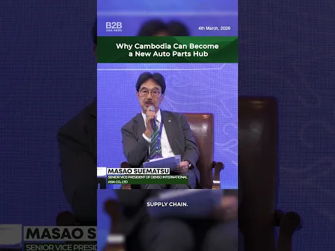 Why Cambodia Can Become a New Auto Parts Hub - Masao Suematsu, DENSO International Asia
