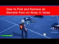 How to Find AND Remove an Element in an Array in Verse Code