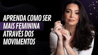 COMO SER MAIS FEMININA? - Iriane Martins
