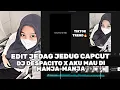 Download Lagu TUTORIAL JEDAG JEDUG CAPCUT DJ DESPACITO X AKU MAU DI MANJA-MANJA || JJ TIPIS TEMPLATE VIRAL TIKTOK