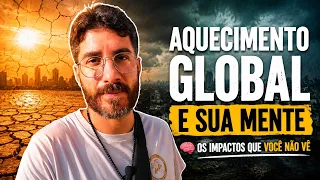 O AQUECIMENTO GLOBAL ESTÁ MUDANDO SUA MENTE?