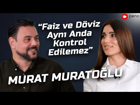 “Nisan Ayına Kadar Dolar Kurunda Bir Değişiklik Olmayacak” Murat Muratoğlu Haftanın Röportajı'nda YouTube video detay ve istatistikleri