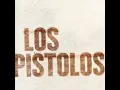 Los Pistolos