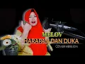 Download Lagu HARAPAN DAN DUKA - RATNA ANJANI - Cover By MELOV