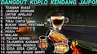 dangdut koplo kendang jaipong teman biasa full album