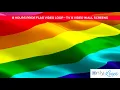Pride Flag - 8 Hours Loop Digitally created image