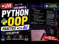 LIVE Python OOP Practice With AI Learn OOP by Coding Python Practice