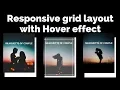 Responsive grid layout With Hover effect HTML and CSS