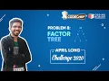 Problem - 8 Factor Tree Codechef April Challenge 2020 Competitive Programming