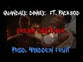 Quandale Dingle - Dream Diss Track Ft Packgod CLEAN VERSION AND