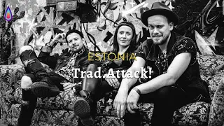 SAMA: Trad.Attack! - Vibrant sounds from Estonia.