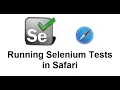 Selenium Running tests on Safari