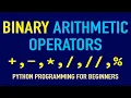 The Python Binary Arithmetic Operators