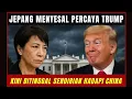 Jepang Percaya Trump Soal China - Lalu Langsung Menyesalinya