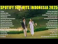 Download Lagu Top Hits Spotify Indonesia 2025 | Top Spotify Indonesia 2025 | Lagu Hits Spotify 2025 | Lagu Terbaru