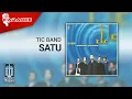Lagu Tic Band - Satu (Official Karaoke Video)