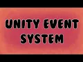 How to make a simple event system in Unity