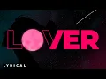 Lagu Diljit Dosanjh: LOVER Lyric Video | Intense | Raj Ranjodh | MoonChild Era