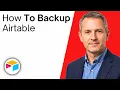How To Backup Airtable