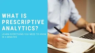 What Is Prescriptive Analytics Here s Everything You Need to Know