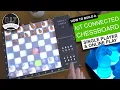 Build a SUPER SMART Chessboard Play online or against Raspberry Pi