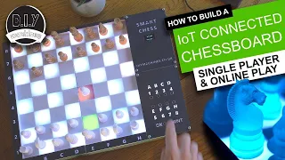 Build a SUPER SMART Chessboard Play online or against Raspberry Pi