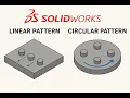 Circular Pattern Linear Pattern Solidworks