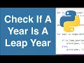 Check If A Year Is A Leap Year Python Example