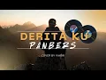 Lagu DERITA KU - PANBERS [Rearranged by Viadri]
